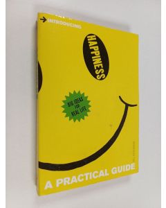 Kirjailijan Will Buckingham käytetty kirja Introducing Happiness - A Practical Guide