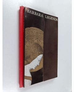 uusi teos Barbara legenda : pyhän barbaran legenda (Laatikossa)