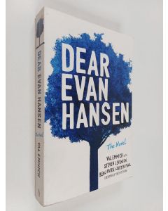 Kirjailijan Val Emmich käytetty kirja Dear Evan Hansen