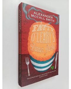 Kirjailijan Alexander McCall Smith käytetty kirja Fatty Olearys dinner party