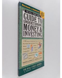 Kirjailijan Virginia B. Morris & Kenneth M. Morris käytetty kirja The Wall Street Journal Guide to Understanding Money & Investing