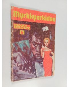 Kirjailijan Marc Brody käytetty teos Myrkkyorkidea