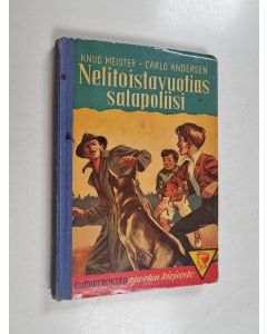 Kirjailijan Knud Meister käytetty kirja Nelitoistavuotias salapoliisi : ensimmäinen kirja Janista