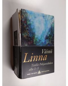 Kirjailijan Väinö Linna käytetty kirja Täällä Pohjantähden alla 1-3