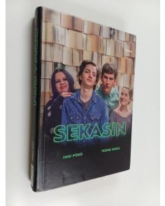 Kirjailijan Jani Pösö & Teemu Nikki käytetty kirja Sekasin