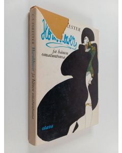 Kirjailijan Eero Huhtala & Cecil Scott Forester käytetty kirja Hornblower ja hänen omatuntonsa