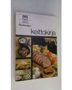 käytetty kirja Ruutusarjan keittokirja : Herkkuruokia arkeen ja juhlaan