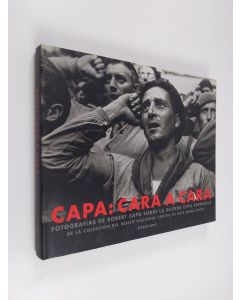 Kirjailijan Robert Capa & Kliczkowski Publishers Staff käytetty kirja Capa - cara a cara