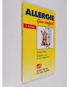 Kirjailijan Rüdiger Wahl käytetty kirja Allergie ganz einfach : für Allergiker - und die es noch werden können