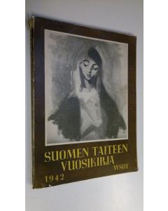 Tekijän N Wennervirta  käytetty kirja Suomen taiteen vuosikirja 1942