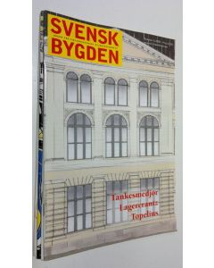 käytetty teos Svensk Bygden 1-5/2005 - organ för finlandssvenskt bildningsarbete