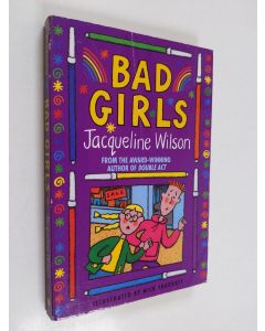 Kirjailijan Jacqueline Wilson käytetty kirja Bad Girls