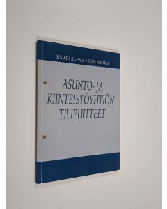 Kirjailijan Sinikka Alanen käytetty kirja Asunto- ja kiinteistöyhtiön tilipuitteet