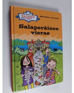 Kirjailijan Måns Gahrton käytetty kirja Salaperäinen vieras