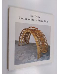 käytetty kirja Kari Cavén : Luokkaretki - Field trip