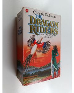 Kirjailijan Christie Dickason käytetty kirja The dragon riders