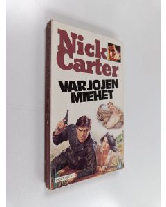 Kirjailijan Nick Carter käytetty kirja Varjojen miehet
