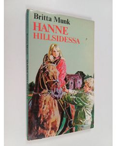 Kirjailijan Britta Munk käytetty kirja Hanne Hillsidessa