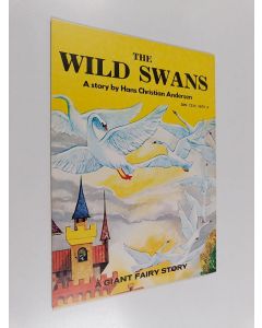 Kirjailijan Hans Christian Andersen käytetty teos The Wild Swans