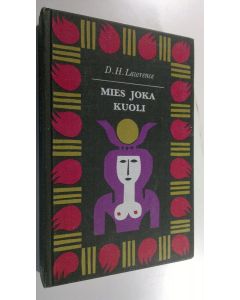 Kirjailijan D. H. Lawrence käytetty kirja Mies, joka kuoli ; St Mawr