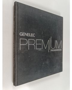 Kirjailijan Genelec Oy käytetty kirja Genelec premium presentation
