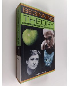Kirjailijan Peter Barry käytetty kirja Beginning theory : an introduction to literary and cultural theory