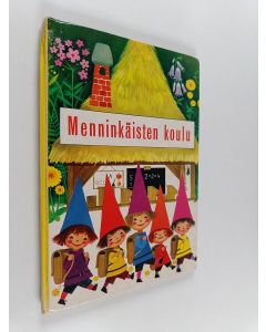 Kirjailijan Felicitas Kuhn käytetty kirja Menninkäisten koulu