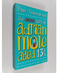Kirjailijan Sue Townsend käytetty kirja The secret diary of Adrian Mole, aged 13 3/4