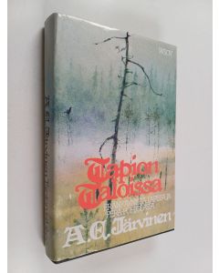 Kirjailijan A. E. Järvinen käytetty kirja Tapion taloissa