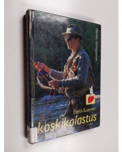 Kirjailijan Markku Kemppainen käytetty kirja Etelä-Suomen koskikalastus