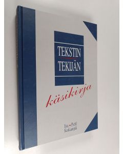 Kirjailijan Katariina Iisa käytetty kirja Tekstintekijän käsikirja