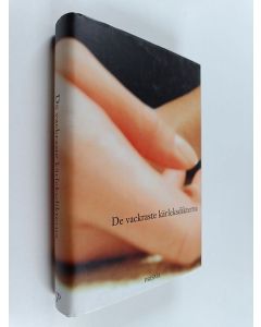 Kirjailijan Amelie Bennet käytetty kirja De vackraste kärleksdikterna