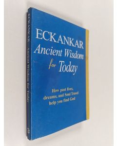 käytetty kirja Eckankar - Ancient Wisdom for Today