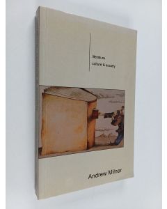 Kirjailijan Andrew Milner käytetty kirja Literature, culture and society