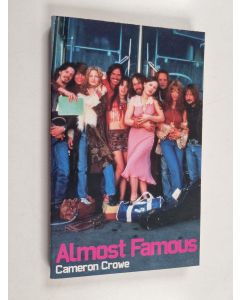 Kirjailijan Cameron Crowe käytetty kirja Almost famous