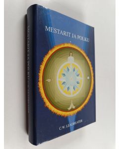 Kirjailijan Kyllikki Vuorinen & Aarne A. Astala ym. käytetty kirja Mestarit ja polku