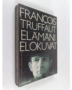 Kirjailijan Francois Truffaut käytetty kirja Elämäni elokuvat