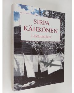 Kirjailijan Sirpa Kähkönen käytetty kirja Lakanasiivet