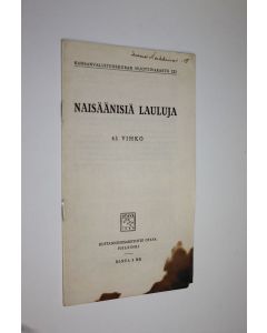 käytetty teos Naisäänisiä lauluja 43. vihko