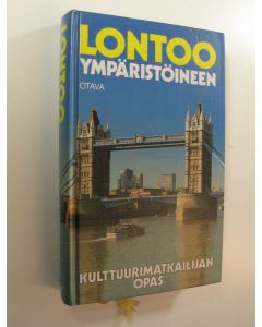 Tekijän Marianne Mehling  käytetty kirja Lontoo ympäristöineen : kulttuurimatkailijan opas
