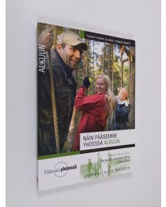 käytetty kirja Näin pääsemme yhdessä alkuun : kuusi kokonaisuutta Jumalan tavoitteista elämäämme varten