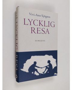Kirjailijan Vivi-Ann Sjögren käytetty kirja Lycklig resa