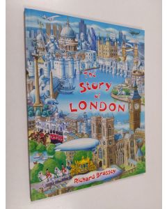 Kirjailijan Richard Brassey käytetty kirja The Story of London