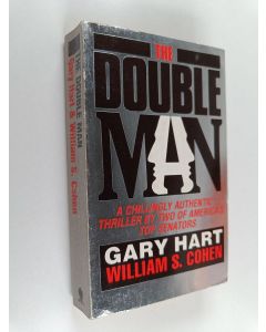 Kirjailijan Gary Hart & William S. Cohen käytetty kirja The Double Man