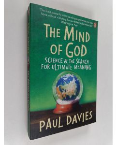 Kirjailijan Paul Davies käytetty kirja The Mind of God : Science and the Search for Ultimate Meaning