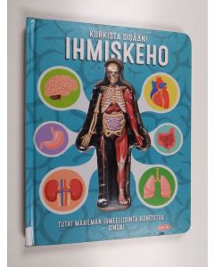 Kirjailijan Luann Colombo käytetty kirja Ihmiskeho : kurkista sisään!