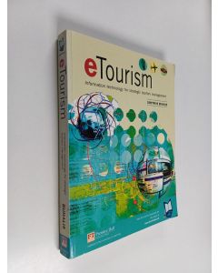Kirjailijan Dimitrios Buhalis käytetty kirja eTourism : information technology for strategic tourism management