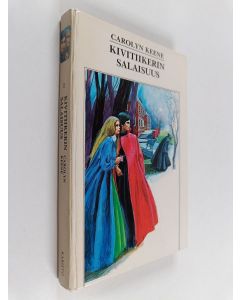 Kirjailijan Carolyn Keene käytetty kirja Kivitiikerin salaisuus