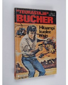 Kirjailijan Stuart Jason käytetty kirja Hitaampi kuolee ensin