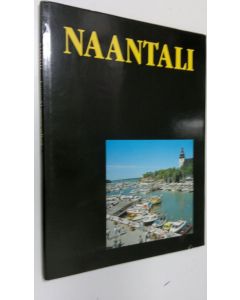 käytetty kirja Naantali : kaupunki meren sylissä